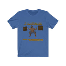 Load image into Gallery viewer, Get better by pushing yourself to do better T-Shirt
